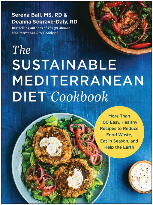 Title details for The Sustainable Mediterranean Diet Cookbook by Serena Ball - Wait list